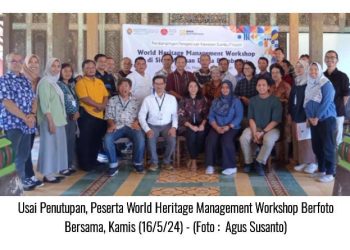 World Heritage Management Workshop di Situs Warisan Dunia Borobudur Telah Ditutup, Ini Buktinya